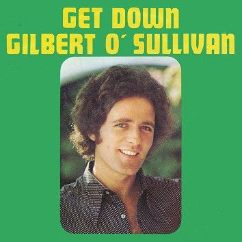 Gilbert O’Sullivan - Get Down (Download) - Download